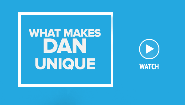 What makes Dan unique?